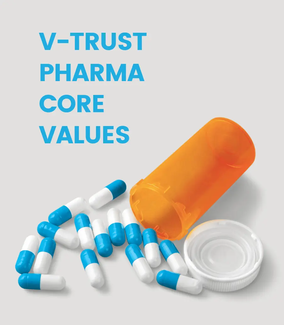 Core Values of V-Trust Pharma